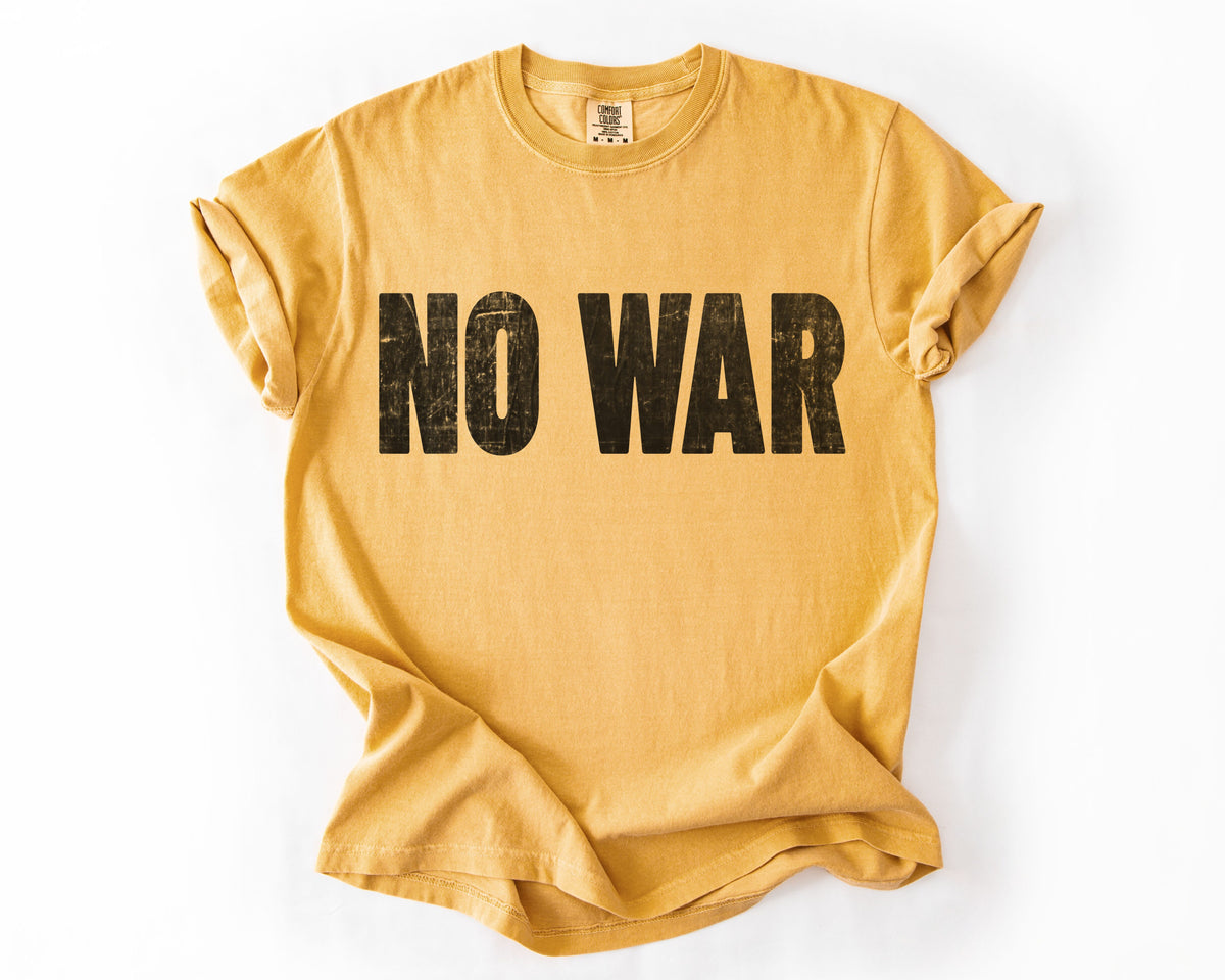 No War | Anti-War Protest Shirt